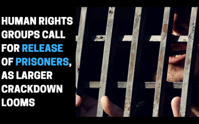 Human-Rights-Groups-Call-for-Release-of-Prisoners-as-Larger-Crackdown-Looms
