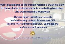 Futja e regjimit iranian në listën e zezë nga FATF: një goditje dërrmuese për mullahët, e domosdoshme për betejën kundër terrorizmit dhe luftënxitjes në mbarë botën