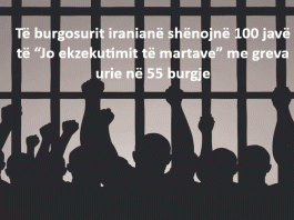 Të burgosurit iranianë shënojnë 100 javë të “E Marteve Jo Ekzekutimit” me greva urie të koordinuara në 55 burgje kundër dënimit me vdekje.